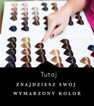 ZNAJDŹ SWÓJ WYMARZONY KOLOR